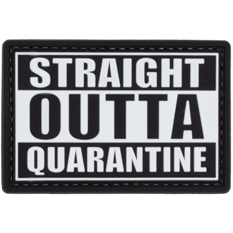 Straight Outta Quarantine PVC Patch (Color: Black and White)