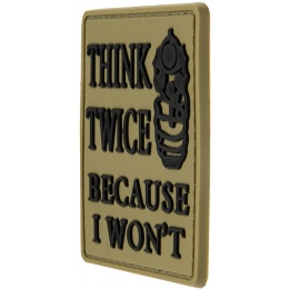 G-Force Think Twice Because I Won't PVC Morale Patch - TAN