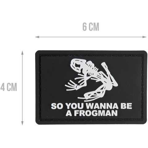 G-Force So You Wanna Be A Frogman PVC Morale Patch - BLACK