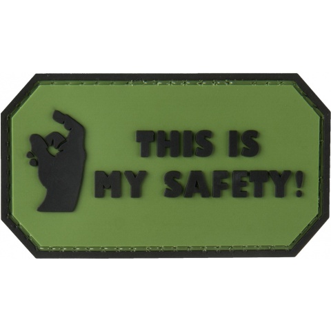 G-Force This Is My Safety PVC Morale Patch - OD GREEN