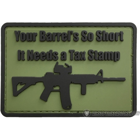 G-Force Your Barrel's So Short Morale PVC Patch - GREEN